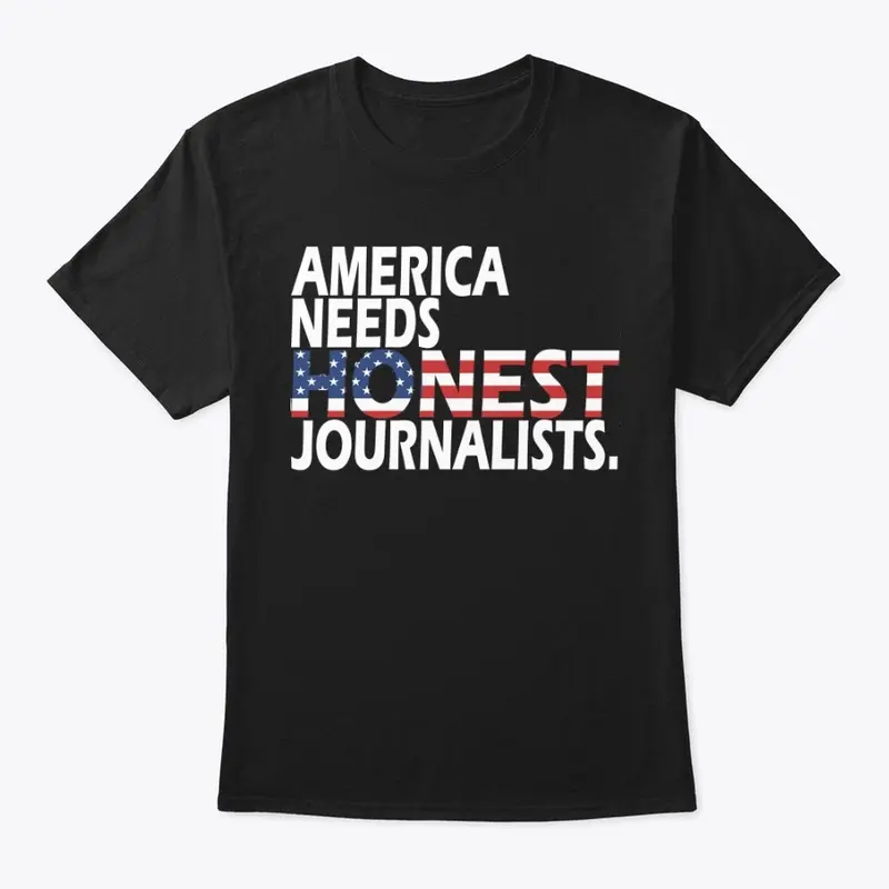 America Needs HONEST Journalists